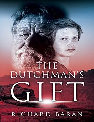 The Dutchman’s Gift